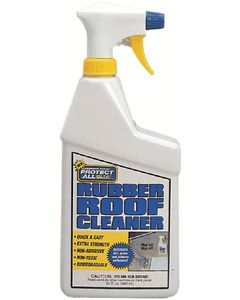 Protect All Rubber Roof Cleaner 32 Oz Bttl PTA 67032