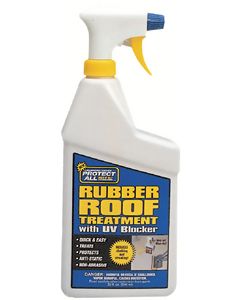 Protect All Rubber Roof Trtmnt 32 Oz Btl PTA 68032